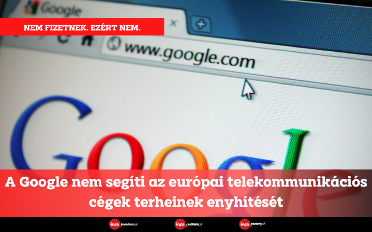 A Google nem száll be az európai telekommunikációs cégek kiadásaiba