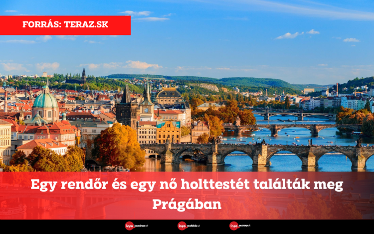 Egy rendőr és egy nő holttestét találták meg Prágában