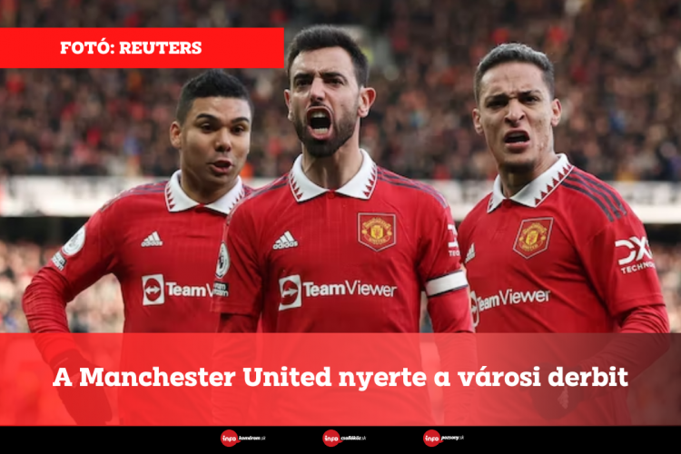 A Manchester United nyerte a városi derbit