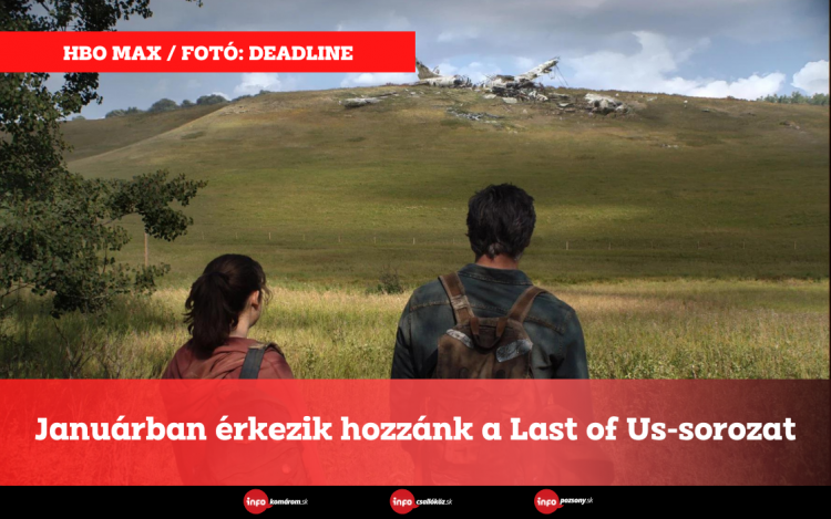 Januárban érkezik hozzánk a Last of Us-sorozat