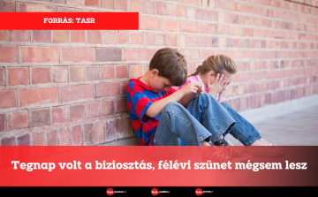 Tegnap volt a biziosztás, félévi szünet mégsem lesz