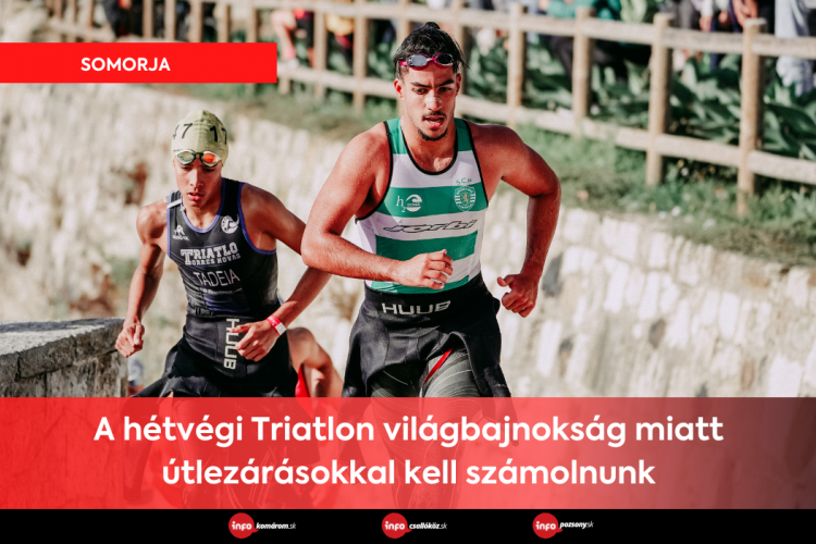 Somorja • A hétvégi Triatlon világbajnokság miatt útlezárásokkal kell számolnunk