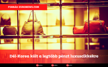 Dél-Korea költ a legtöbb pénzt luxuscikkekre