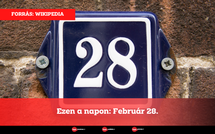 Ezen a napon: Február 28.