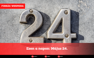 Ezen a napon: Május 24.