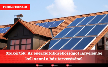 Szakértők: Az energiatakarékosságot figyelembe kell venni a ház tervezésénél