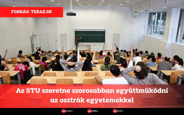 Az STU szeretne szorosabban együttműködni az osztrák egyetemekkel