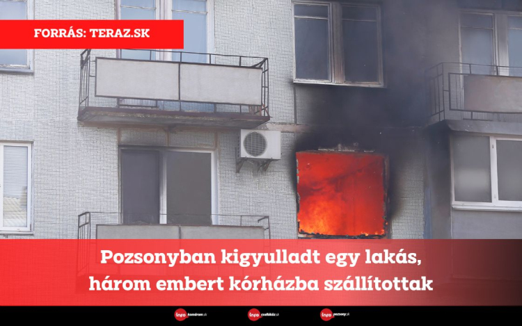 Pozsonyban kigyulladt egy lakás, három embert kórházba szállítottak