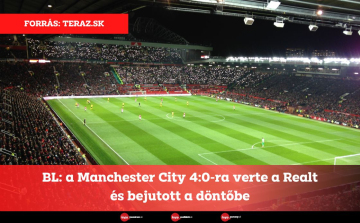 BL: a Manchester City 4:0-ra verte a Realt és bejutott a döntőbe