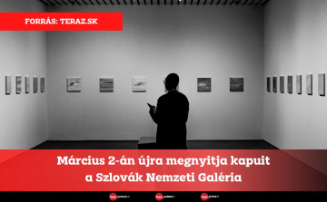 Március 2-án újra megnyitja kapuit a Szlovák Nemzeti Galéria