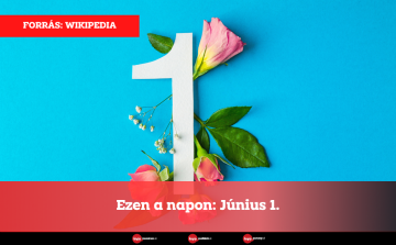 Ezen a napon: Június 1.