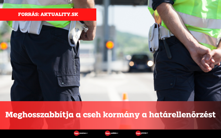 Meghosszabbítja a cseh kormány a határellenőrzést