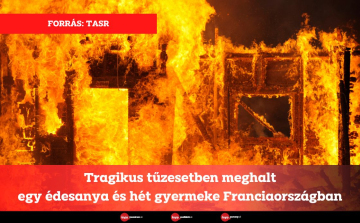 Tragikus tűzesetben meghalt egy édesanya és hét gyermeke Franciaországban