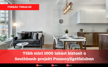 Több mint 1000 lakást biztosít a Southbank-projekt Pozsonyligetfaluban