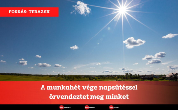 A munkahét vége napsütéssel örvendeztet meg minket