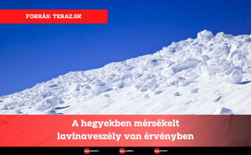 A hegyekben mérsékelt lavinaveszély van érvényben