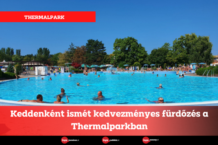 Keddenként ismét kedvezményes fürdőzés a Thermalparkban