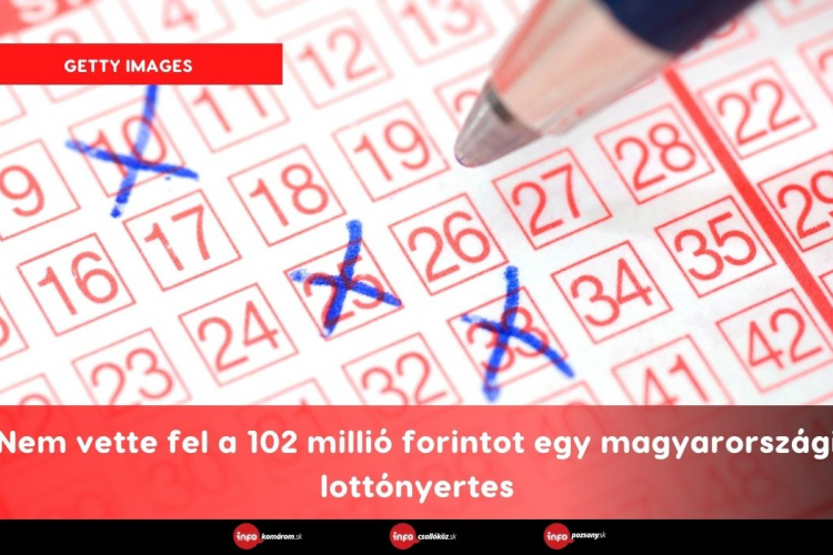 Nem vette fel a 102 millió forintot egy magyarországi lottónyertes